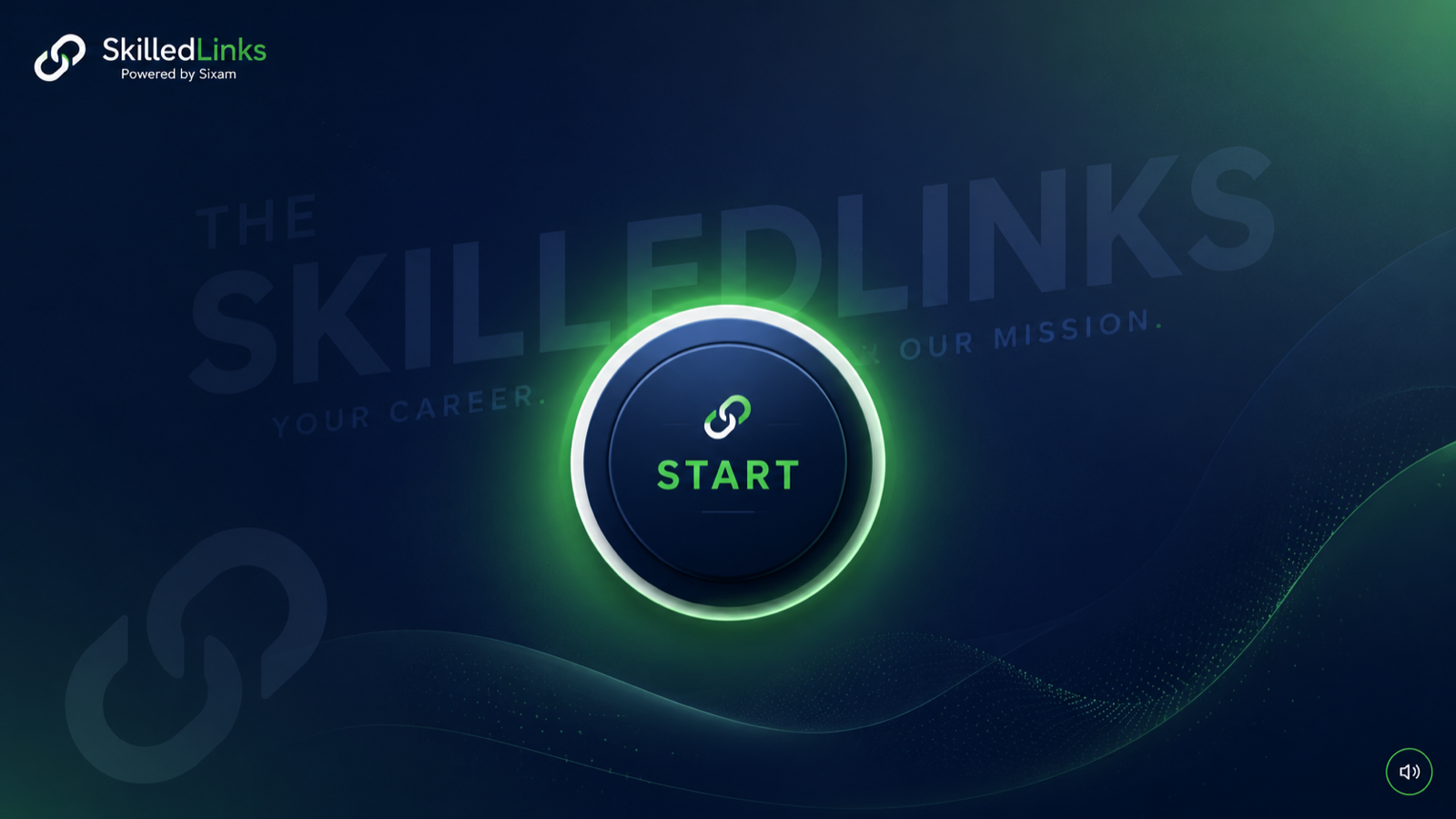 SkilledLinks start button